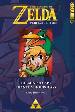 The Minish Cap / Phantom Hourglass / The Legend of Zelda - Perfect Edition Bd.4 von Tokyopop